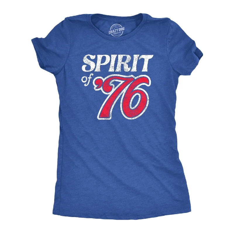 Spirit Of 76 Women's T Shirt